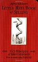 Little Red Book of Selling: 12.5 Principles of Sales Greatness