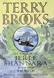 The Voyage of the Jerle Shannara: Ilse Witch Bk.1 (The Voyage of the Jerle Shannara)