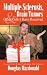 Book Multiple Sclerosis, Brain Tumors, & Other Gifts I Have Received