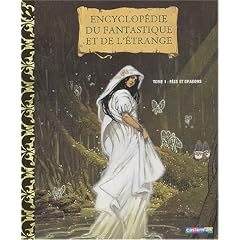 Encyclop�die du fantastique et de l'�trange, tome 1 : F�es et dragons