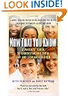 Now That You Know: A Parents' Guide to Understanding Their Gay and Lesbian Children, Updated Edition