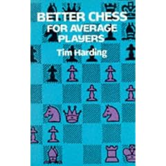 Better Chess for Average Players (Dover Books on Chess)