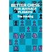 Better Chess for Average Players (Dover Books on Chess)