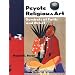 Peyote Religious Art: Symbols of Faith and Belief (Folk Art and Artists)