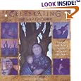 Celebrating the Great Mother: A Handbook of Earth-Honoring Activities for Parents and Children by  Cait Johnson and Maura D. Shaw