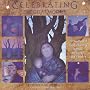 Celebrating the Great Mother: A Handbook of Earth-honoring Activities for Parents and Children