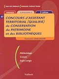 Annales Concours d assistant territorial (qualifié) de conservation du patrimoine et des bibliothèques Catégorie B