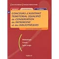Annales Concours d'assistant territorial (qualifi�) de conservation du patrimoine et des biblioth�ques Cat�gorie B