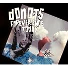 Donots Forever Ends Today