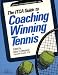 Search : The Itca Guide to Coaching Winning Tennis