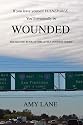 Wounded: The Second Book of the Little Goddess Series