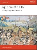 Agincourt 1415: Triumph against the odds (Campaign)