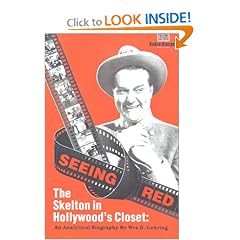 Seeing Red : The Skelton in Hollywood's Closet