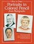 How to Draw Portraits in Colored Pencil from Photographs