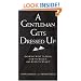 A Gentleman Gets Dressed Up: Knowing What to Wear, How to Wear it, and When to Wear it (Gentlemanners Book.)