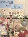 Easy Does It For Spring (Art To Heart #520B)
