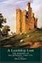A Lairdship Lost: The Mowats of Balquholly, 1309-1736