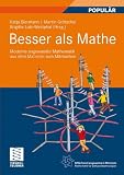 Bild zu: Besser als Mathe: Moderne angewandte Mathematik aus dem MATHEON zum Mitmachen