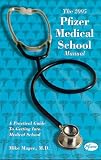  : Pfizer Medical School Manual 2005