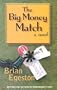 The Big Money Match