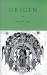 Origen (The Early Church Fathers)