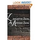 Daughter Zion, Mother Zion: Gender, Space, and the Sacred in Ancient Israel