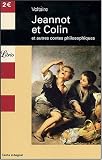 Jeannot et Colin : Et autres contes philosophiques