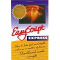 EasyScript Express: How to take fast and legible notes in a Matter of Hours. Shorthand made simple