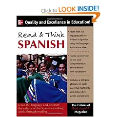 Read And Think Spanish (Book): The Editors of Think Spanish Magazine: Learn the Language and Discover the Culture of the Spanish-Speaking World Through Reading