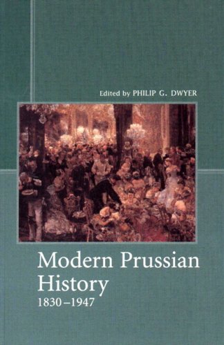 Climax of Prussia: Rethinking Prussian History, 1830-1947