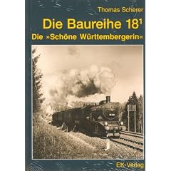 Die Baureihe 18.1: Die "Sch�ne W�rttembergerin"