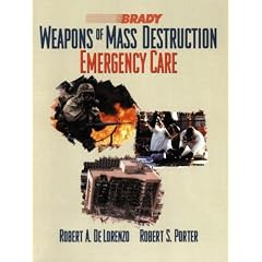 Weapons of Mass Destruction: Emergency Care