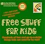 Free Stuff for Kids: 2000 Edition (Free Stuff for Kids, 2000)