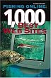 Fishing Online: 1,000 Best Web Sites Fishing Online: 1,000 Best Web Sites