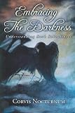 Embracing the Darkness; Understanding Dark Subcultures
