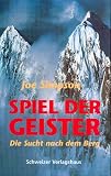 Spiel der Geister - Die Sucht nach dem Berg - Joe Simpson