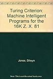 The Turing criterion : machine intelligent programmes for the 16K to ZX81