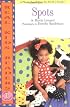 Spots (Real Kids Readers, Level 1)
