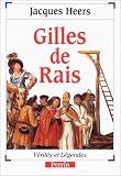 Gilles de Rais (Collection Verites et legendes)