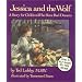 Jessica and the Wolf: A Story for Children Who Have Bad Dreams