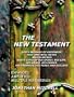 THE NEW TESTAMENT - GOD'S MESSAGE OF GOODNESS, EASE AND WELL-BEING WHICH BRINGS GOD'S GIFTS OF HIS SPIRIT, HIS LIFE, HIS GRACE, HIS POWER, HIS FAIRNESS, HIS PEACE AND HIS LOVE