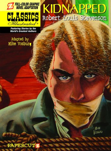 Classics Illustrated #16: Kidnapped (Classics Illustrated Graphic Novels)