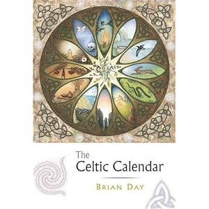 The Celtic Calendar by Brian Day