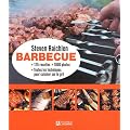 Barbecue : 125 recettes, 1 000 photos, toutes les techniques pour cuisiner sur le gril
