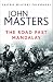 The Road Past Mandalay (Cassell Military Paperbacks)