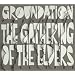 The Gathering of the Elders (Best Of 2002-2009)