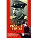 PENALTY STRIKE: The Memoirs of a Red Army Penal Company Commander 1943-45 (Soviet Memories of War) (v. 1)