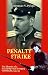 PENALTY STRIKE: The Memoirs of a Red Army Penal Company Commander 1943-45 (Soviet Memories of War) (v. 1)