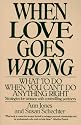 When Love Goes Wrong: What to Do When You Can't Do Anything Right