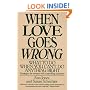 When Love Goes Wrong: What to Do When You Can't Do Anything Right